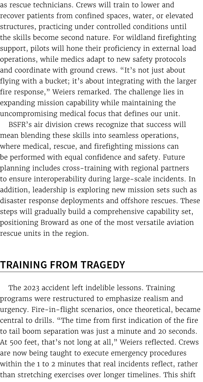 as rescue technicians. Crews will train to lower and recover patients from confined spaces, water, or elevated struct...