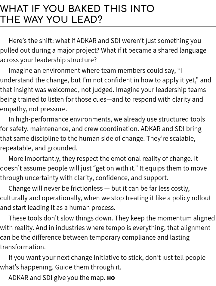 What If You Baked This Into the Way You Lead? Here’s the shift: what if ADKAR and SDI weren’t just something you pull...