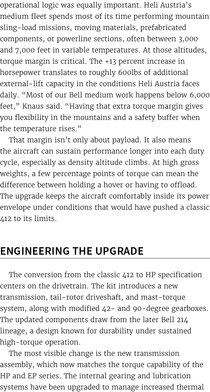 operational logic was equally important. Heli Austria’s medium fleet spends most of its time performing mountain slin...