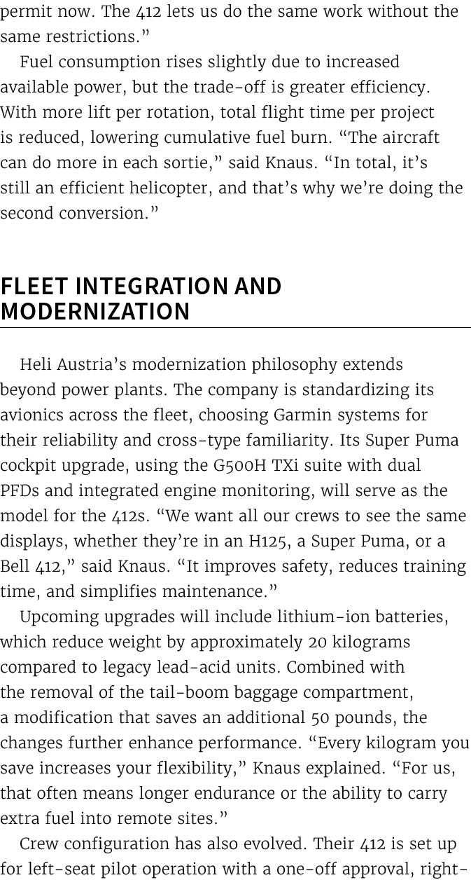 permit now. The 412 lets us do the same work without the same restrictions.” Fuel consumption rises slightly due to i...