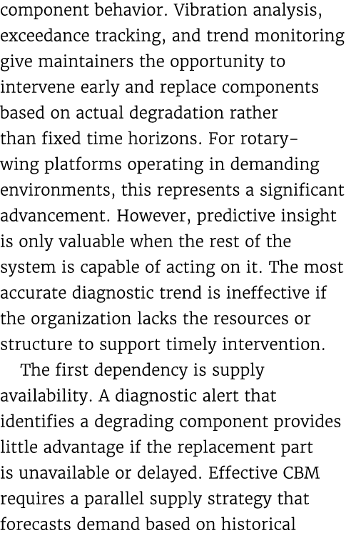 component behavior. Vibration analysis, exceedance tracking, and trend monitoring give maintainers the opportunity to...