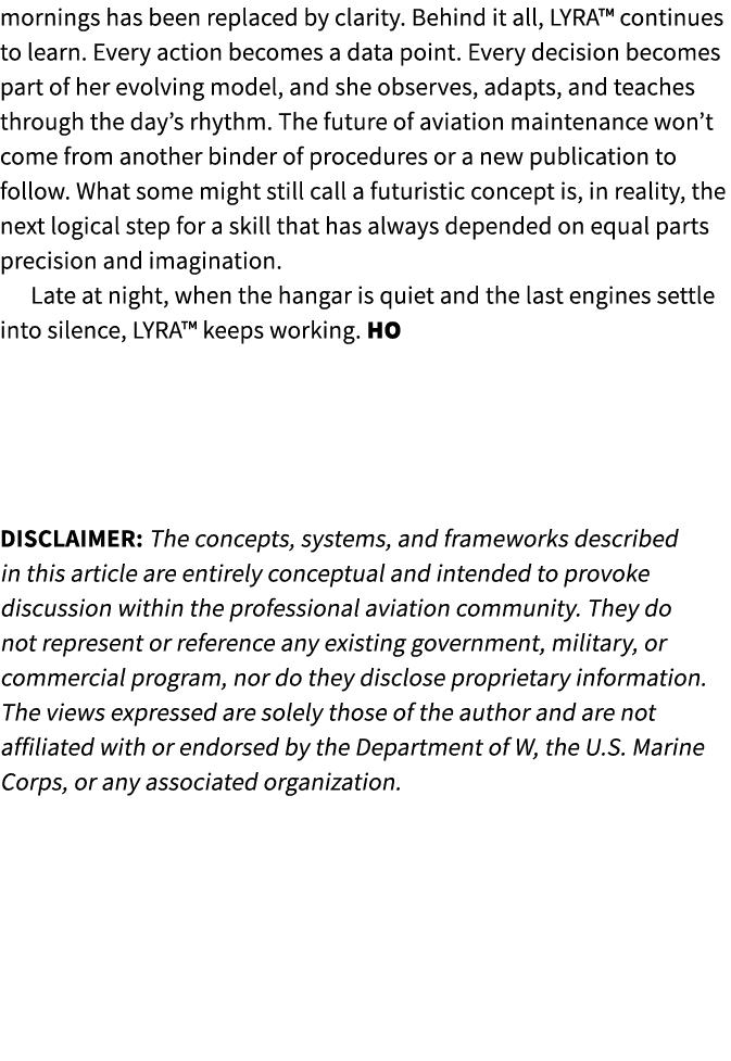 mornings has been replaced by clarity. Behind it all, LYRA™ continues to learn. Every action becomes a data point. Ev...
