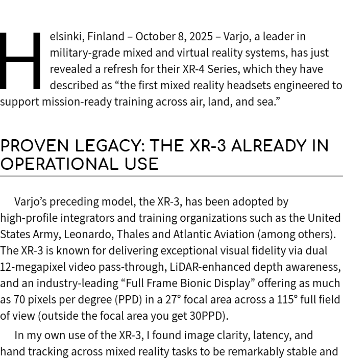 Helsinki, Finland – October 8, 2025 – Varjo, a leader in military‑grade mixed and virtual reality systems, has just r...