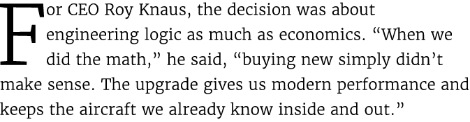 For CEO Roy Knaus, the decision was about engineering logic as much as economics. “When we did the math,” he said, “b...