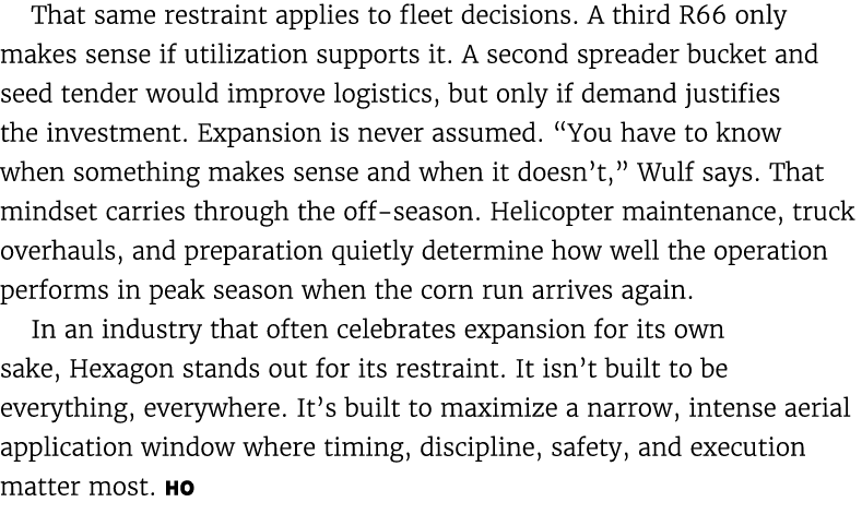 That same restraint applies to fleet decisions. A third R66 only makes sense if utilization supports it. A second spr...