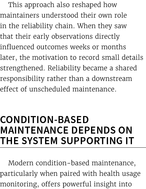 This approach also reshaped how maintainers understood their own role in the reliability chain. When they saw that th...