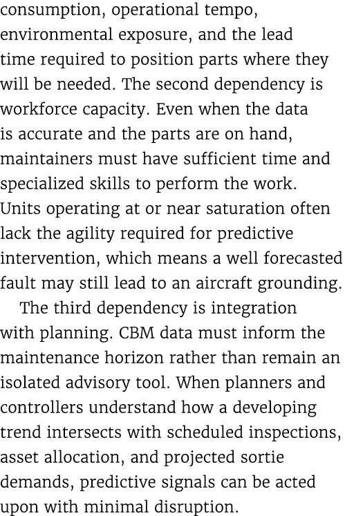 consumption, operational tempo, environmental exposure, and the lead time required to position parts where they will ...
