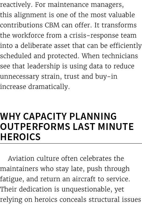 reactively. For maintenance managers, this alignment is one of the most valuable contributions CBM can offer. It tran...