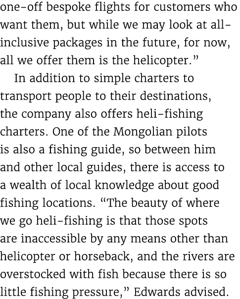 one off bespoke flights for customers who want them, but while we may look at all inclusive packages in the future, f...