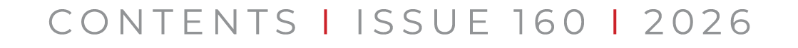 CONTENTS I ISSUE 160 I 2026