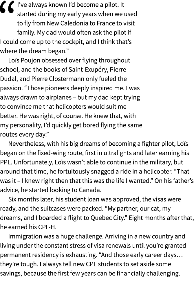 “I’ve always known I’d become a pilot. It started during my early years when we used to fly from New Caledonia to Fra...