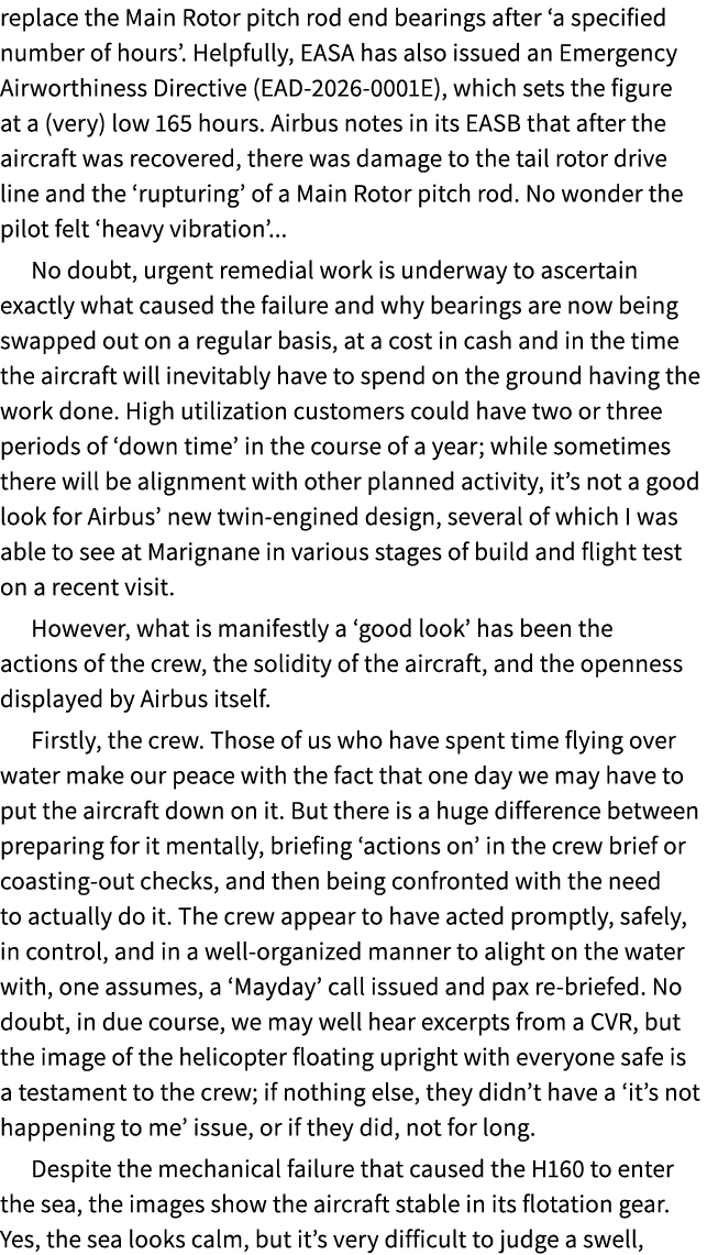 replace the Main Rotor pitch rod end bearings after ‘a specified number of hours’. Helpfully, EASA has also issued an...