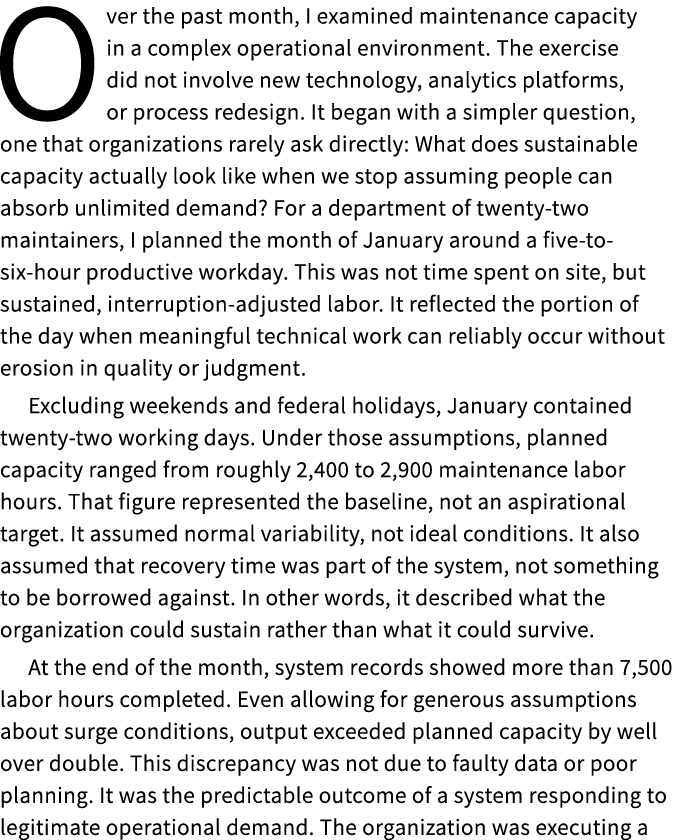 Over the past month, I examined maintenance capacity in a complex operational environment. The exercise did not invol...