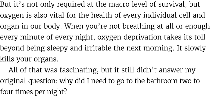 But it’s not only required at the macro level of survival, but oxygen is also vital for the health of every individua...