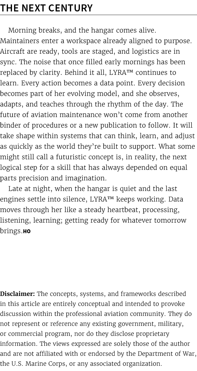 The Next Century Morning breaks, and the hangar comes alive. Maintainers enter a workspace already aligned to purpose...