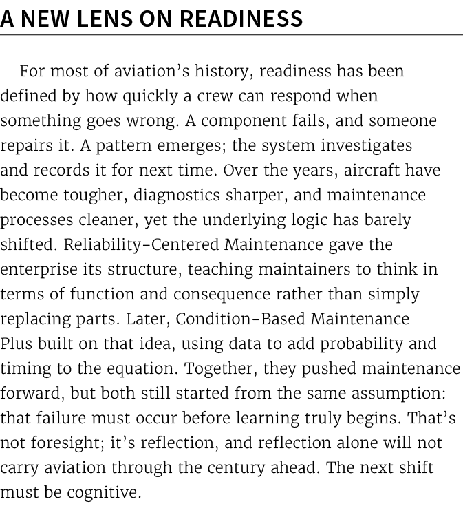 A New Lens on Readiness For most of aviation’s history, readiness has been defined by how quickly a crew can respond ...