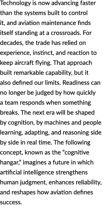 Technology is now advancing faster than the systems built to control it, and aviation maintenance finds itself standi...