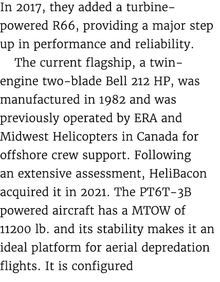 In 2017, they added a turbine powered R66, providing a major step up in performance and reliability. The current flag...