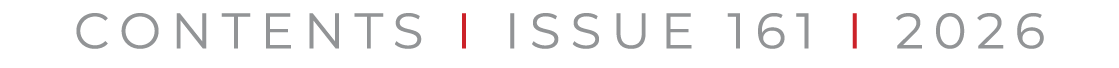 CONTENTS I ISSUE 161 I 2026