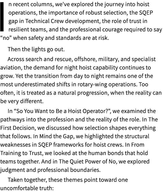 In recent columns, we’ve explored the journey into hoist operations, the importance of robust selection, the SQEP gap...