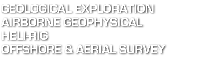 geological exploration Airborne geophysical heli rig offshore & aerial survey