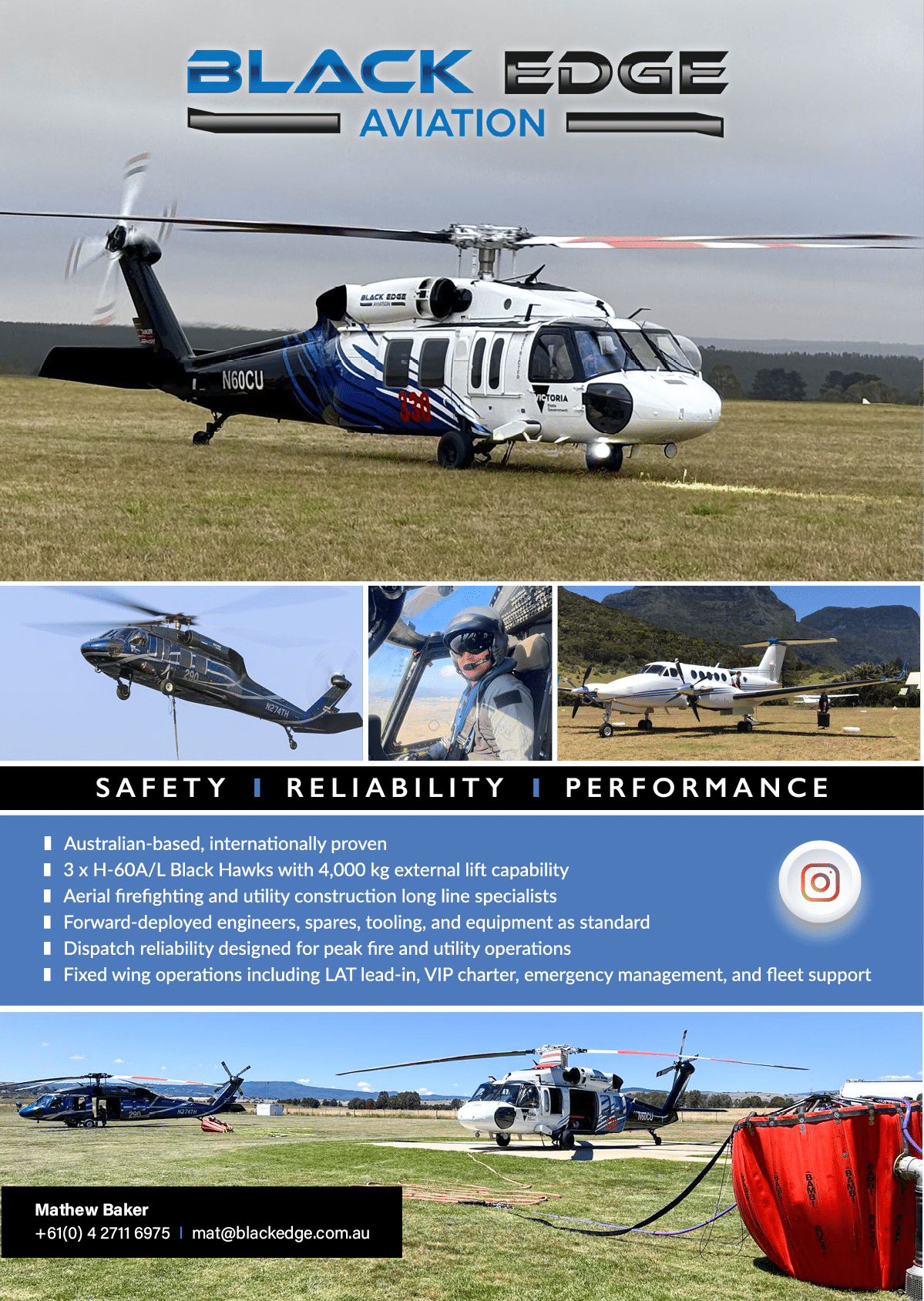 Mathew Baker +61(0) 4 2711 6975 I mat@blackedge.com.au,z ￼ ￼ ￼ ￼ ￼ ￼ ,Safety I Reliability I Performanc