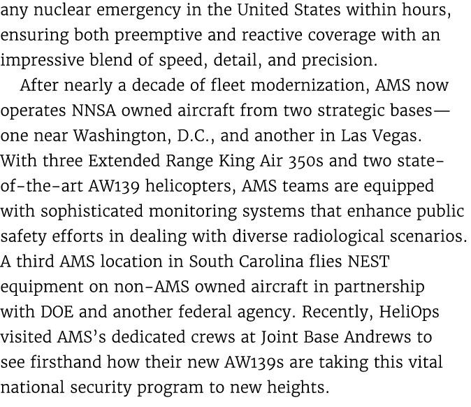 any nuclear emergency in the United States within hours, ensuring both preemptive and reactive coverage with an impre...