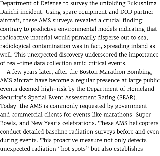 Department of Defense to survey the unfolding Fukushima Daiichi incident. Using spare equipment and DOD partner aircr...