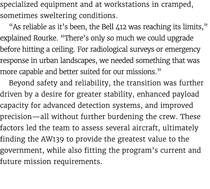 specialized equipment and at workstations in cramped, sometimes sweltering conditions. “As reliable as it’s been, the...