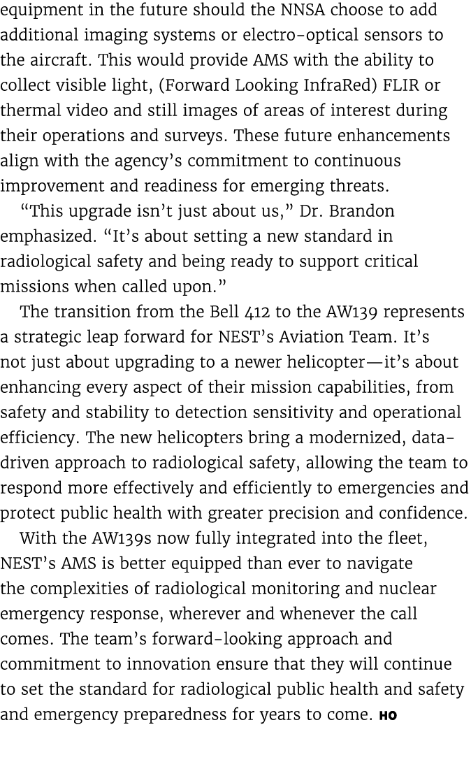 equipment in the future should the NNSA choose to add additional imaging systems or electro optical sensors to the ai...