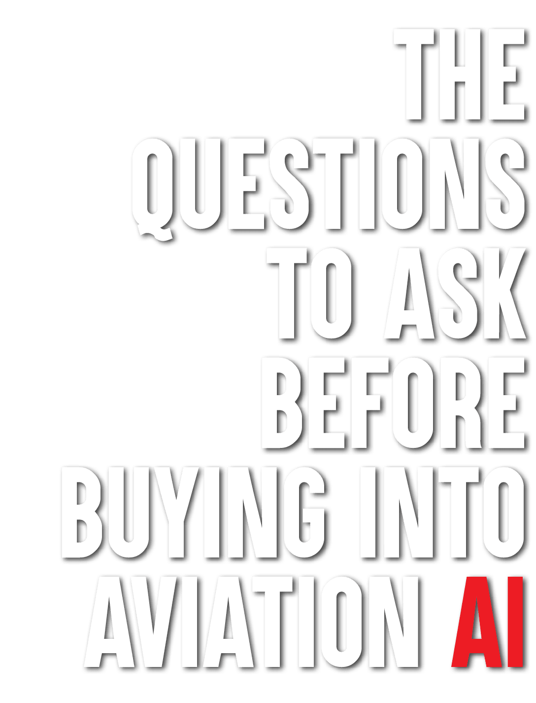 The Questions to Ask Before Buying Into Aviation AI