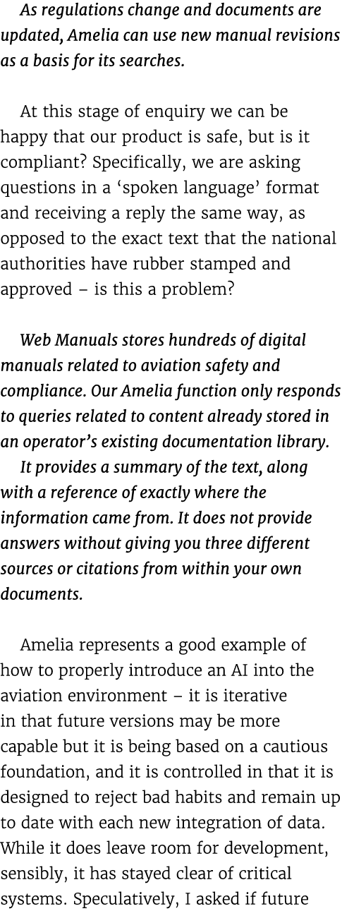 As regulations change and documents are updated, Amelia can use new manual revisions as a basis for its searches. At ...
