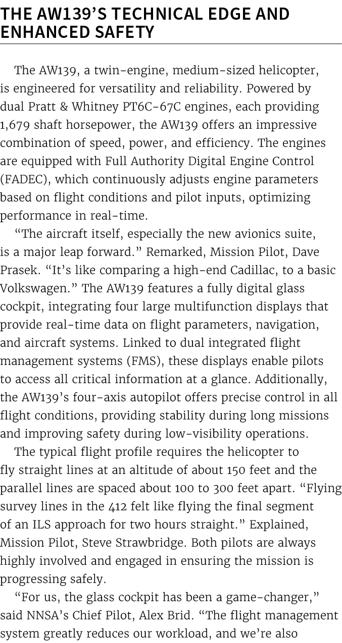 The AW139’s Technical Edge and Enhanced Safety The AW139, a twin engine, medium sized helicopter, is engineered for v...