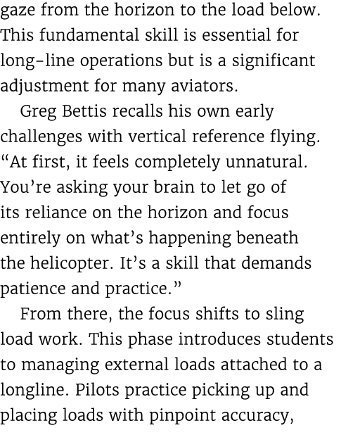 gaze from the horizon to the load below. This fundamental skill is essential for long line operations but is a signif...