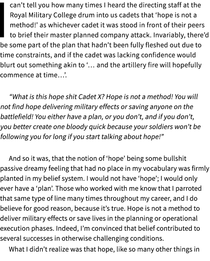 I can’t tell you how many times I heard the directing staff at the Royal Military College drum into us cadets that ‘h...