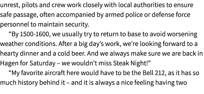 unrest, pilots and crew work closely with local authorities to ensure safe passage, often accompanied by armed police...