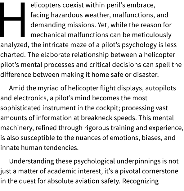 Helicopters coexist within peril’s embrace, facing hazardous weather, malfunctions, and demanding missions. Yet, whil...