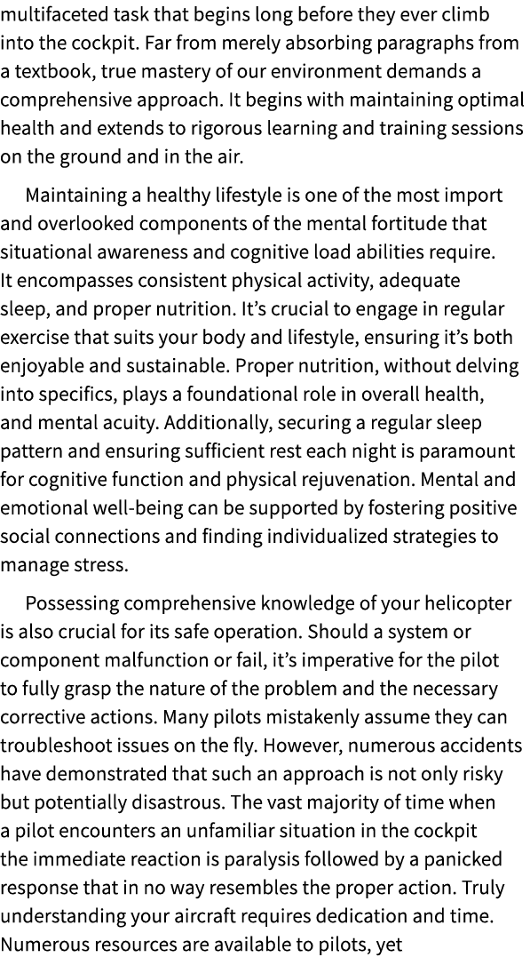 multifaceted task that begins long before they ever climb into the cockpit. Far from merely absorbing paragraphs from...