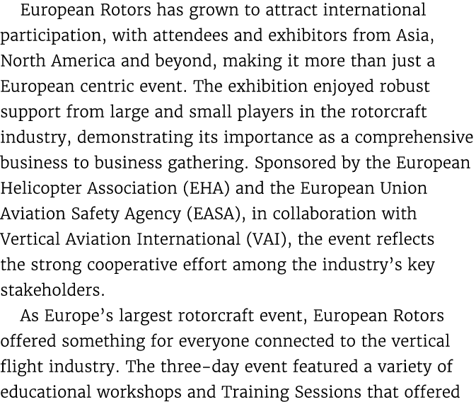 European Rotors has grown to attract international participation, with attendees and exhibitors from Asia, North Amer...