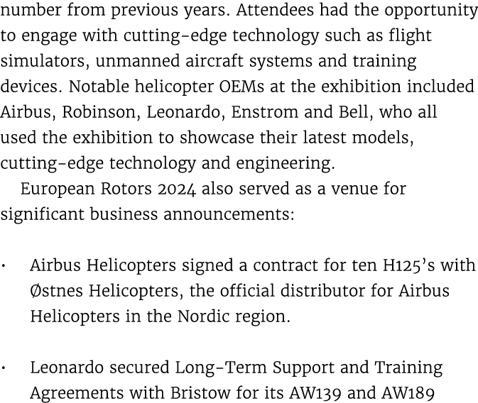 number from previous years. Attendees had the opportunity to engage with cutting edge technology such as flight simul...